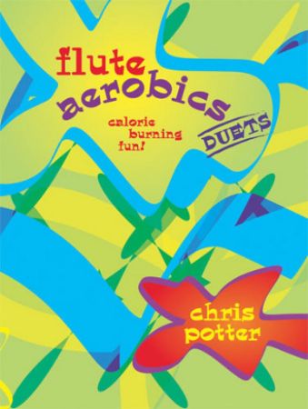 POTTER:FLUTE AEROBICS CALORIE BURNING FUN! DUETS