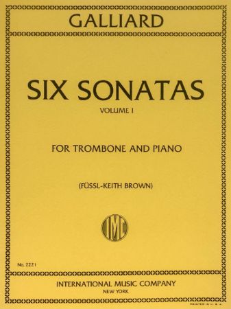 GALLIARD:SIX SONATAS VOL.1 TROMBONE AND PIANO