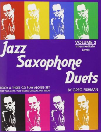 FISHMAN:JAZZ SAXOPHONE DUETS  VOL.3+ 3CD