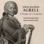 AGRELL:6 WORKS FOR ORCHESTRA