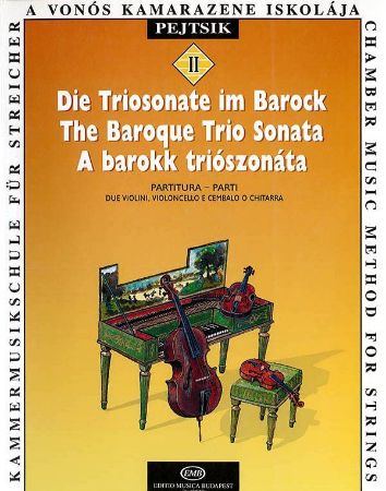 PEJTSIK:THE BAROQUE TRIO SONATA SET OF PARTS + SCORE