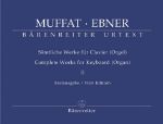 MUFFAT/EBNER:COMPLETE WORKS FOR KEYBOARD ( ORGAN) VOL.2 FIRST EDITION