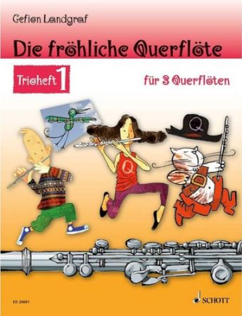 LANDGRAF:DIE FROHLICHE QUERFLOTE TRIO 1