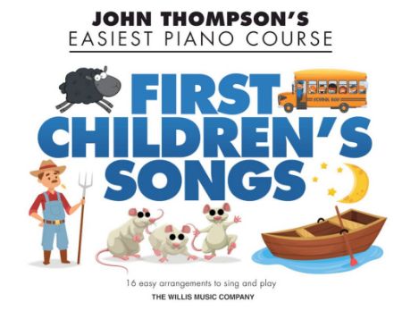 THOMPSON EASIEST PIANO FIRST CHILDREN'S SONGS