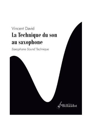 DAVID:LA TECHNIQUE DU SON AU SAXOPHONE