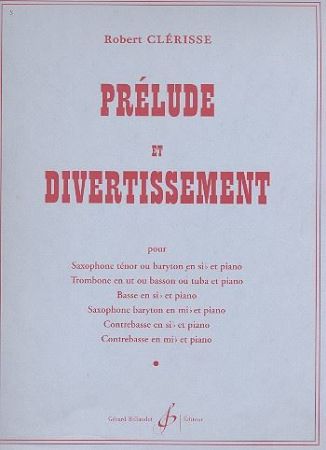 CLERISSE R:PRELUDE ET DIVERTISSEMENT