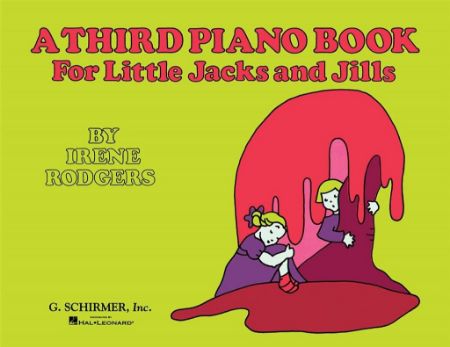 RODGERS:A THIRD PIANO BOOK FOR LITTLE JACKS AND JILLS