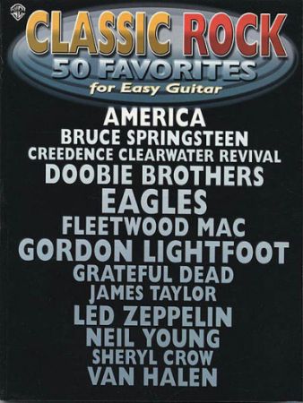 CLASSIC ROCK 50 FAVORITES FOR EASY GUITAR