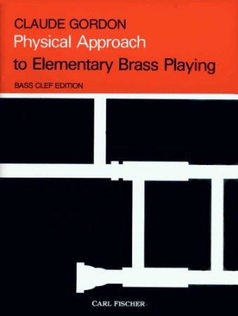 GORDON:PHYSICAL APPROACH ELEMENTARY BRASS PLAYING