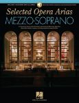 SELECTED OPERA ARIAS MEZZO SOPRANO + AUDIO ACCESS