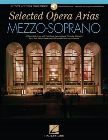 SELECTED OPERA ARIAS MEZZO SOPRANO + AUDIO ACCESS
