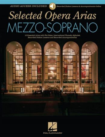 SELECTED OPERA ARIAS MEZZO SOPRANO + AUDIO ACCESS