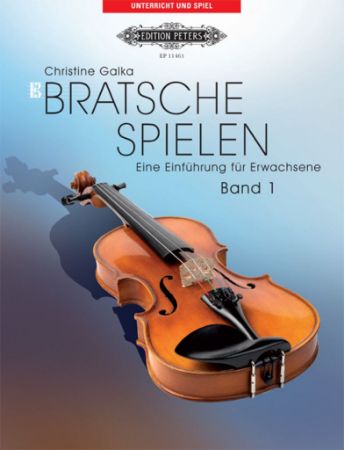 GALKA:BRATSCHE SPIELEN BAND 1