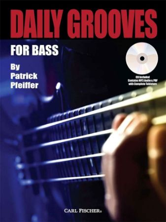 PFEIFFER:DAILY GROOVES FOR BASS + CD+ MP3 AUDIO ACCESS