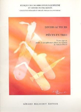 DIVERS AUTEURS:PIECES EN TRIO SAX  (PRATI)