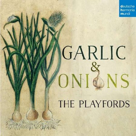 GARLIC & ONIONS/THE PLAYFORDS