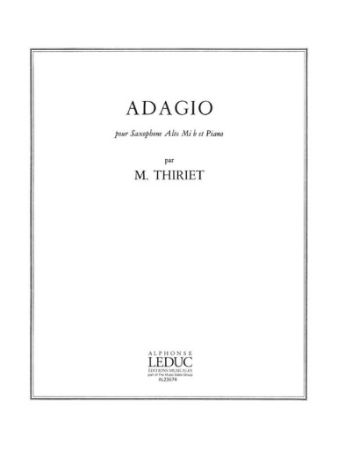THIRIET M:ADAGIO SAXOPHONE ALTO ET PIANO