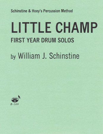 SCHINSTINE:LITTLE CHAMP FIRST YEAR DRUM SOLOS