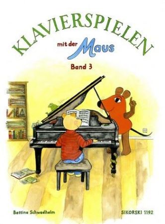 SCHWEDHELM:KLAVIERSPIELEN MIT DER MAUS BAND 3