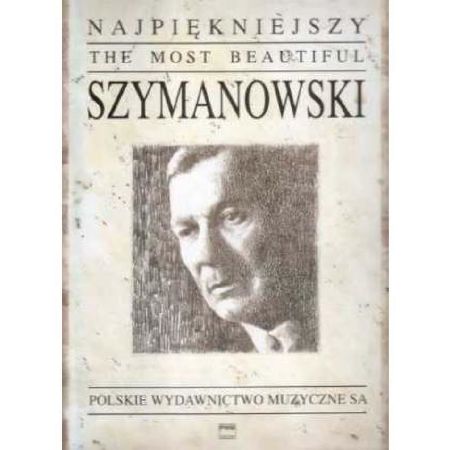 THE MOST BEAUTIFUL SZYMANOWSKI