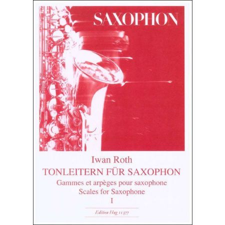 ROTH:TONLEITERN FUR SAXOPHONE/SCALES FOR SAXOPHONE 1