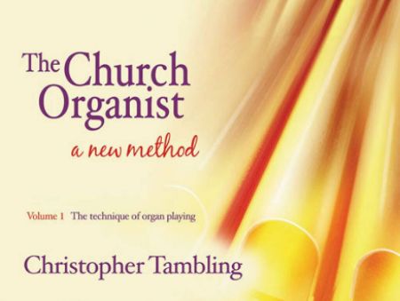 TAMBLING:THE CHURCH ORGANIST A NEW METHOD VOL.1