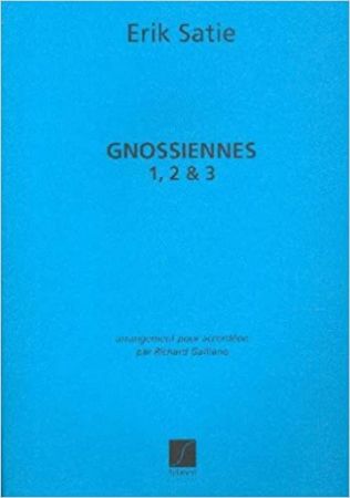 SATIE:GNOSSIENNES 1,2&3 FOR ACCORDION (GALLIANO)