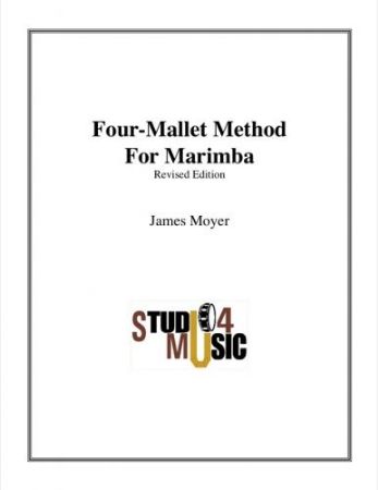 MOYER:4-MALLET METHOD FOR MARIMBA