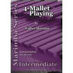 MERTENS:4-MALLET PLAYING MARIMBA