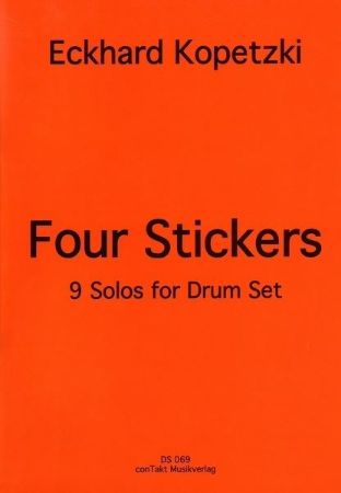 KOPETZKI:FOUR STICKERS 9 SOLOS FOR DRUM SET