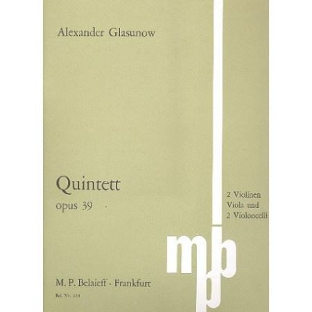 GLASUNOW:QUINETT OP.39 2VIOLINS,VIOLA AND 2 CELLOS