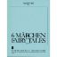 MEDTNER:6 MARCHEN FAIRY TALES NO.1 PIANO