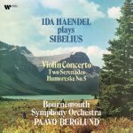 SIBELIUS:VIOLIN CONCERTO,TWO SERENADES,HUMORESKE NO.5/IDA HAENDEL