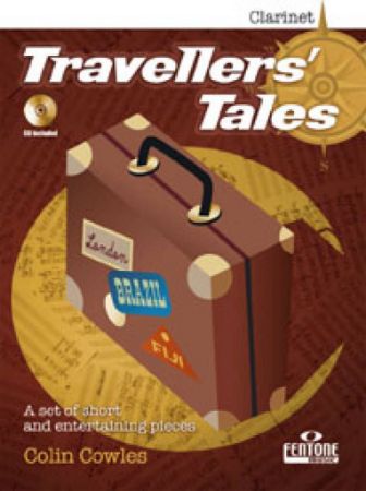 COWLES:TRAVELLERS' TALES CLARINET AND PIANO +CD