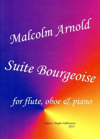 ARNOLD:SUITE BOURGEOISE FOR FLUTE,OBOE(OR CLARINET) AND PIANO