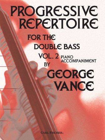 VANCE:PROGRESIVE REPERTOIRE DOUBLE BASS VOL.2 PIANO ACCOMPANIMENT