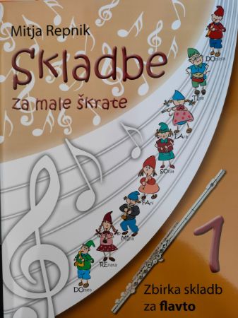 REPNIK:SKLADBE ZA MALE ŠKRATE FLAVTA +CD