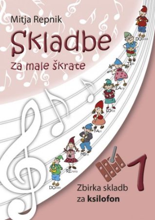 REPNIK:SKLADBE ZA MALE ŠKRATE KSILOFON +CD