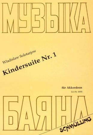 SOLOTARJOW W:KINDERSUITE NR.1 FUR AKKORDEON