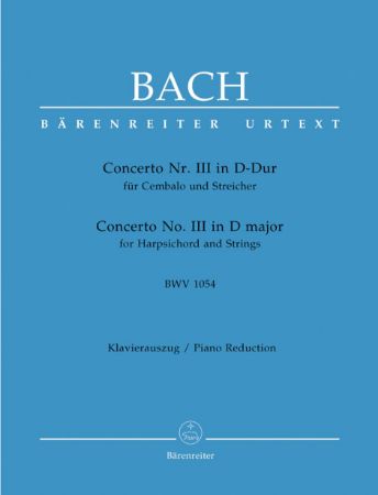 BACH J.S.:CONCERTO NO.3 IN D-DUR BWV 1054 FOR PIANO