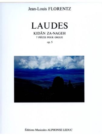 FLORENTZ:LAUDES OP.5 ORGUE