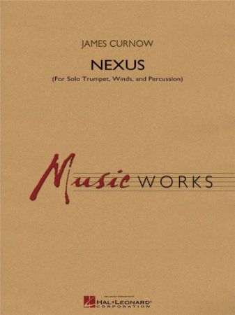 CURNOW:NEXUS CONCERT BAND