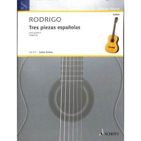 RODRIGO:TRES PIEZAS ESPANOLAS GUITAR