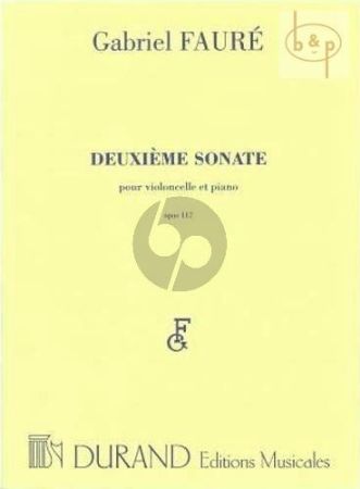 FAURE:DEUXIEME SONATE OP.117 POUR VIOLONCELLO & PIANO