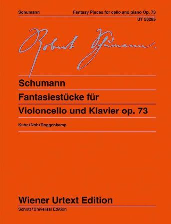 SCHUMANN:FANTASIESTUCKE OP.73 FUR VIOLONCELLO UND KLAVIER