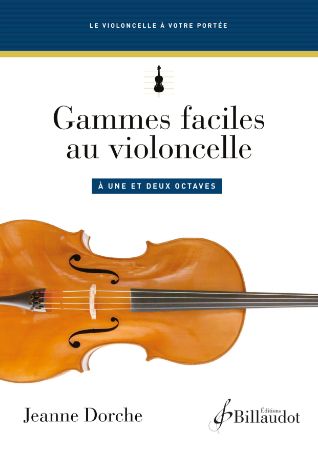 DORCHE:GAMMES FACILES AU VIOLONCELLE