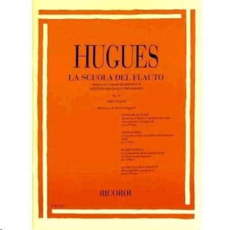 HUGUES:LA SCUOLA DEL FLAUTO OP.51