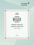 REGER:COMPLETE ORGAN WORKS VOL.3