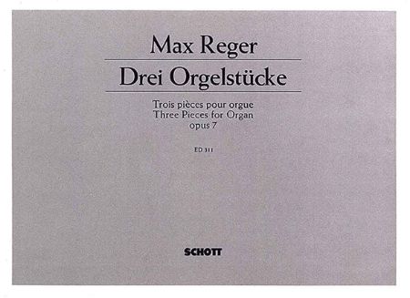 REGER:THREE PIECES OP.7 FOR ORGAN