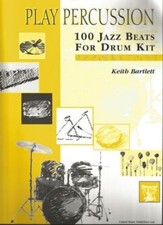 BARTLETT:100 JAZZ BEATS FOR DRUM KIT